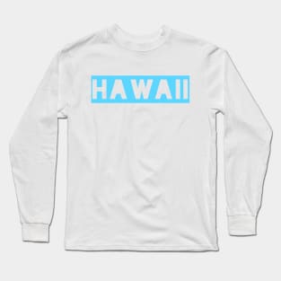 Hawaii t-shirt Long Sleeve T-Shirt